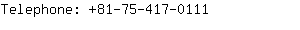 Telephone: 81-75-417-....