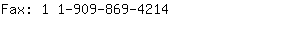Fax: 1 1-909-869-....