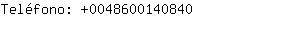 Teléfono: 004860014....
