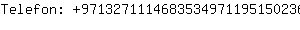 Telefon: 9713271114683534971195150236....