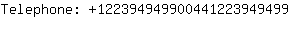 Telephone: 12239494990044122394....