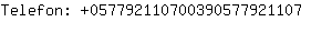 Telefon: 05779211070039057792....