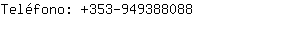 Teléfono: 353-94938....