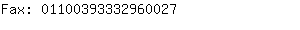 Fax: 0110039333296....