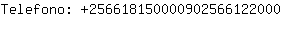 Telefono: 25661815000090256612....