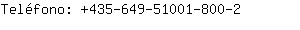 Telfono: 435-649-51001-8....