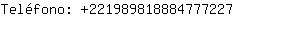 Teléfono: 22198981888477....