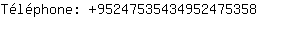 Tlphone: 9524753543495247....