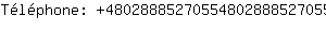 Téléphone: 4802888527055480288852....