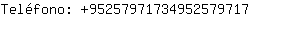 Telfono: 9525797173495257....