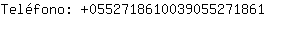 Telfono: 055271861003905527....