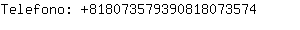 Telefono: 81807357939081807....