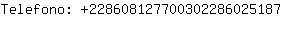 Telefono: 22860812770030228602....