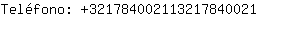 Telfono: 32178400211321784....