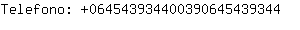Telefono: 06454393440039064543....