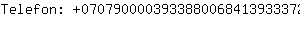 Telefon: 07079000039338800684139333722....
