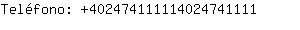 Telfono: 40247411111402474....