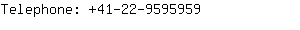 Telephone: 41-22-959....