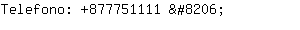 Telefono: 877751111 ....