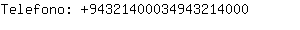 Telefono: 9432140003494321....