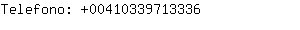 Telefono: 0041033971....