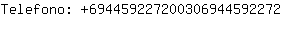 Telefono: 69445922720030694459....