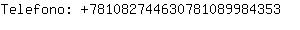 Telefono: 78108274463078108998....