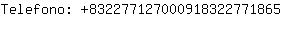 Telefono: 83227712700091832277....
