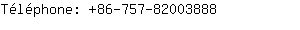 Téléphone: 86-757-8200....