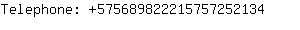 Telephone: 57568982221575725....