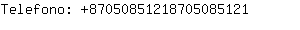 Telefono: 8705085121870508....