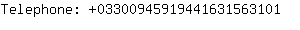 Telephone: 0330094591944163156....