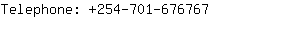 Telephone: 254-701-67....