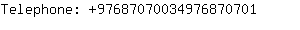 Telephone: 9768707003497687....