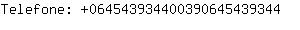Telefone: 06454393440039064543....