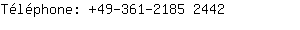 Tlphone: 49-361-2185 ....