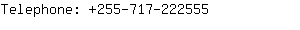 Telephone: 255-717-22....