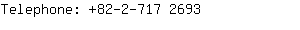 Telephone: 82-2-717 ....