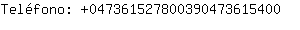 Telfono: 04736152780039047361....