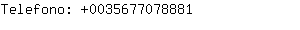 Telefono: 003567707....