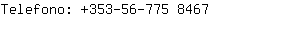 Telefono: 353-56-775 ....