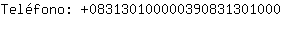 Telfono: 08313010000039083130....