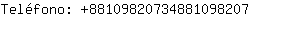 Telfono: 8810982073488109....