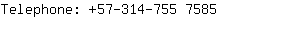 Telephone: 57-314-755 ....