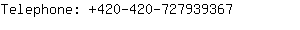Telephone: 420-420-72793....