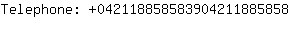 Telephone: 04211885858390421188....