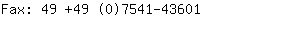 Fax: 49 +49 (0)7541-4....